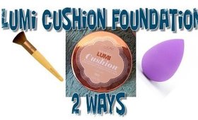 Lumi Cushion Foundation 2 Ways  ( small update in description box)