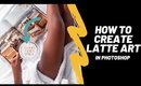 How To Create Latte Art For An Instagram Picture | Photoshop Hack Tutorial