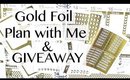 Gold Foil Plan With Me + Giveaway