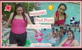 Summer Pool Party - Follow Me Around Vlog  | fashionxfairytale