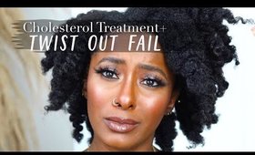 NATURAL HAIR WASH DAY! | Cholesterol Treatment + Failed Twist Out