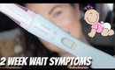 EARLIEST SIGNS AND SYMPTOMS OF PREGNANCY - 2 Week Wait Symptoms | Danielle Scott