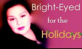 Bright-Eyed for the Holidays | Makeup Tutorial by Em