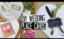 DIY Wedding Place Card Ideas - Easy & Affordable! | WEDDING SERIES