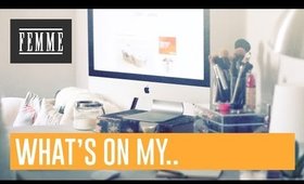 What's on my desk! - FEMME