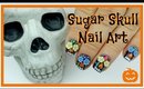 Sugar Skull Nail Art 🎃 Easy Halloween Nail Design!