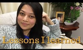 Weekly Vlogmas 17: Some  of the Lessons I have learned in life!