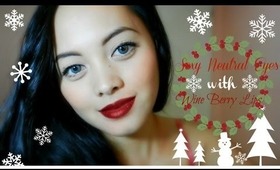 ♡Special Holiday Look # 1 Sexy Neutral Eyes with Wine Berry Lips♡