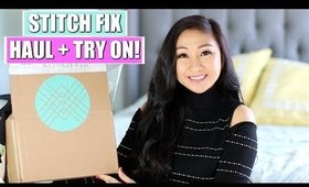 Stitch Fix Unboxing + Try On Haul | February 2018