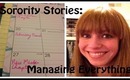 Sorority Stories: Managing Everything
