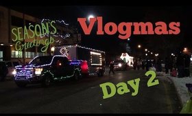 Vlogmas Day 2