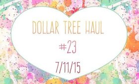 Dollar Tree Haul #23 | 7/11/15 [PrettythingsRock]