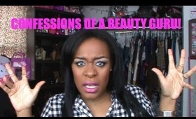 Confessions Of A Beauty Guru Tag!