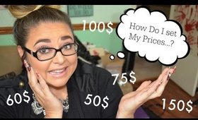 Makeup Artist Talk: How To Set Your Prices???