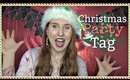The Christmas Party Tag by Jholmie!