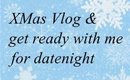 Vlog* Christmas week/get ready with me date night Merel Mua