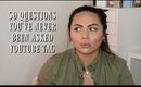 50 QUESTIONS YOU'VE NEVER BEEN ASKED YOUTUBE TAG | L.A GIRL FOUNDATION FIRST IMPRESSION
