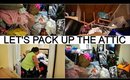 PACKING UP THE ATTIC | MOVE WITH ME | COMPLETE DISASTER