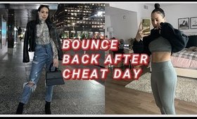 Bounce Back After A Cheat Day + Healthy Grocery Haul