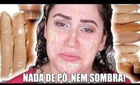 TENTEI FAZER UMA MAKE COMPLETA SEM USAR NADA EM PÓ! EI QUE GASTURAAA!