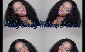 Partly Cloudy Makeup Tutorial