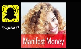 Snapchat Manifestation Message #4: How to find money out of nowhere