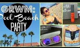 POOL/ BEACH PARTY (Makeup, Hair & Outfit) | Get Ready With Me | 2015