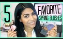 Top 5 Favorite Spring Blushes