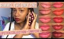 Rimmel: The Only 1 Lipstick Swatches - WOC Friendly? | BeautybyTommie