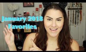 January 2018 Favorites and a Fail