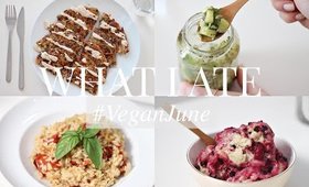 What I Ate #VeganJune 17 (Vegan/Plant-based) | JessBeautician