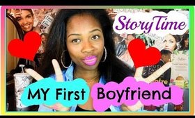 My First Boyfriend!!! | StoryTime