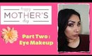 Mothers Day Makeup 2017