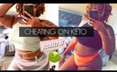 CHEATING ON KETO! | WHAT CARBS DID TO MY BODY!