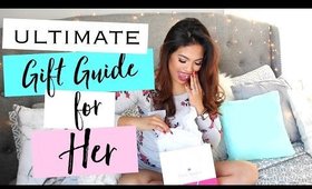 Gift Guide To The Things She Will Actually Love!