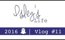 2016: My Year in Review *Snapchat Edition* | Isley's Life #11