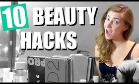 10 Beauty Hacks I ACTUALLY Use