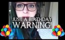 Just a warning!