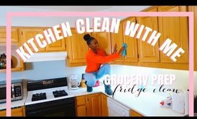 KITCHEN CLEAN WITH ME|GROCERY PREP