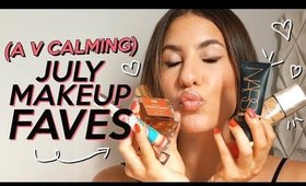 A (Very) Calming JULY MAKEUP FAVORITES | Jamie Paige