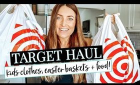 TARGET HAUL! EASTER BASKETS, TODDLER CLOTHES & FOOD | Kendra Atkins