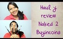Haul Buyincoins + Review Naked 2 replica