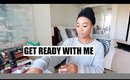 Get Ready With Me | Life + Hair Update