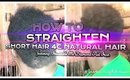 How to: Straighten Extremely Short Natural 4C Hair: featuring Irresistible Me Diamond Flat Iron
