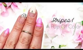 Stripes & A Pop Of Color Nail Art | Spring 2017 ♡