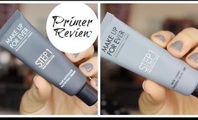 MAKE UP FOR EVER Primers Review| Bailey B.