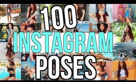 100 INSTAGRAM POSES & PHOTO IDEAS!