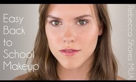 Easy Back to School Makeup Tutorial // Rebecca Shores MUA