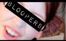 THE BLOOPERS: What Really Goes on During a Makeup Tutorial