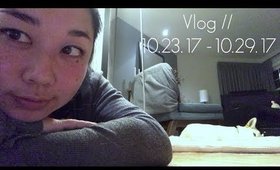 Vlog! | 10.23.17 - 10.29.17